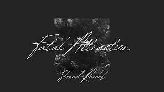 Fatal Attraction Slowed amp Reverb [upl. by Hirza]