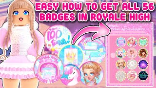 EASY How To Get All 56 Badges In Royale High 2024 Badge Guide [upl. by Gianina]