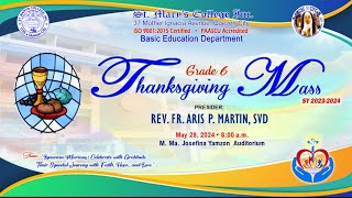 GRADE 6 THANKSGIVING MASS SY 20232024 [upl. by Cassy]