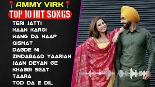 Ammy Virk top 10 hit Punjabi songs ❤️ ammy Virk song mashup ammy virk blockbuster song 🙏 [upl. by Ytak]