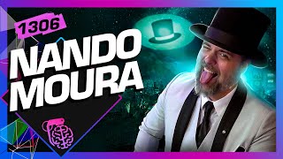 NANDO MOURA  Inteligência Ltda Podcast 1306 [upl. by Norraa]