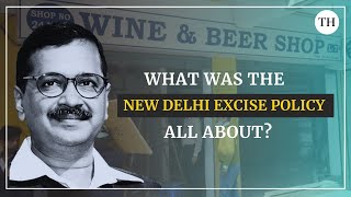 What was the New Delhi Excise Policy all about and why is Arvind Kejriwal in trouble [upl. by Nanis]