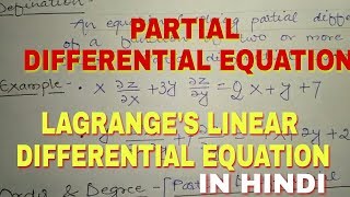 Partial Differential equation and Lagranges Linear Equation in hindi with method of Solution [upl. by Ecnarrot583]