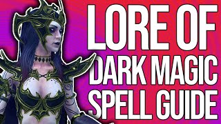 Lore of Dark Magic Spell Guide  Total War Warhammer 2 [upl. by Anawk]