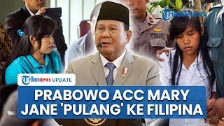 Prabowo Setujui Pemindahan Terpidana Mati Mary Jane di Kasus Narkoba Presiden Filipina Terima Kasih [upl. by Craggie]