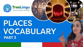 Italian places vocabulary pt3  Impara con Treelingu 🇮🇹  Learn Italian naturally [upl. by Gnanmos]