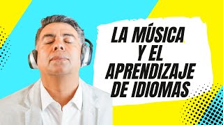 La Música y el Aprendizaje de Idiomas Descubre Cómo Funciona [upl. by Penman760]