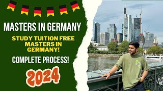 Masters in Germany in 2024 🇩🇪I Complete Process I Tuition Free Universities [upl. by Cynth326]