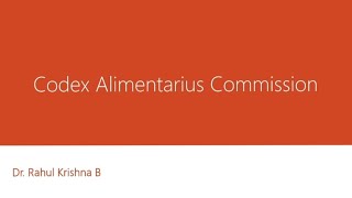 Codex Alimentarius Commission Foodtechnology lecture ktu [upl. by Ylecara]