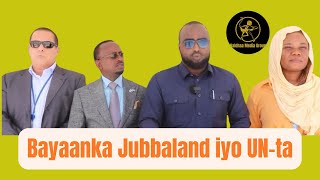 Bayaanka Jubbaland iyo UNta [upl. by Ellenahc82]