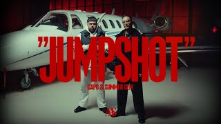 CAPO x SUMMER CEM  JUMPSHOT Official Video [upl. by Aremmat608]