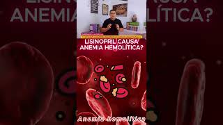 Lisinopril causa anemia hemolítica shorts hipertensao hipertensãoarterial [upl. by Pelletier]