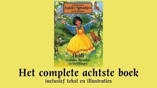 Heidi  Het complete achtste boek  Lekturama Luistersprookjes en Vertellingen [upl. by Haland]