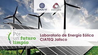 Laboratorio de Energía Eólica CIATEQ Jalisco [upl. by Hudgens]