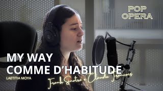 My Way Frank Sinatra  Comme dHabitude Claude François  Cover by Laetitia Moya [upl. by Tibbitts]