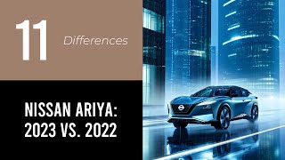 Nissan Ariya 2023 vs 2022 [upl. by Hazem]