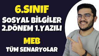 6Sınıf Sosyal Bilgiler 2Dönem 1Yazılı  MEB Tüm Senaryolar [upl. by Sissie]