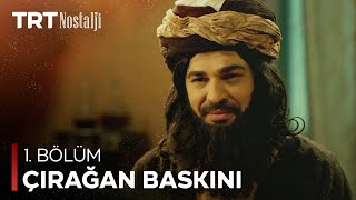 Çırağan Baskını 1 Bölüm [upl. by Aihsik840]