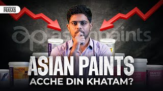 Why Asian Paints Keep Falling  Real Reason Revealed [upl. by Nicks689]