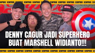 SEMPROD  DIANGGAP SOSOK SUPERHERO DENNY CAGUR JADI PANUTAN MARSHEL WIDIANTO [upl. by Scherle]