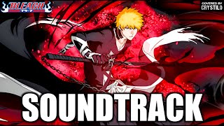 Bleach OST  Soundscape To Ardor Ft Treachery  EPIC VERSION [upl. by Northrop711]