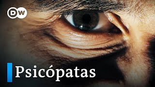 ¿Eres un psicópata  DW Documental [upl. by Tnayrb]