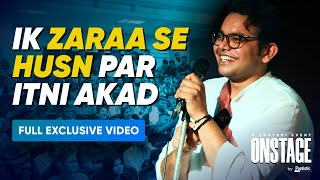 Ik zaraa se husn par itni akad  Kushal Dauneria  OnStage 20 by Poetistic shayari [upl. by Sydelle807]