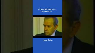 Juan Rulfo soy un aficionado de la escritura [upl. by Gibbons]