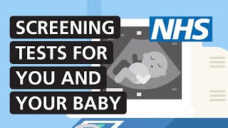 Screening tests for you and your baby  NHS [upl. by Charin829]