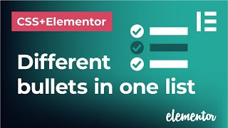 Create different bullet points in the same bullet list in Elementor and CSS  ELEMENTOR TUTORIAL [upl. by Firestone522]