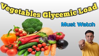 Glycemic Load Chart Of Vegetables  Diabetic Patient Should Know About Glycemic Load [upl. by Fiedling]