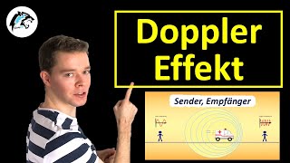 Der DopplerEffekt  Physik Tutorial [upl. by Suirauqed708]