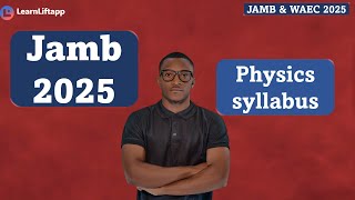 JAMB PHYSICS SYLLABUS JAMB AND WAEC 2025 UTME 2025 [upl. by Asenad872]