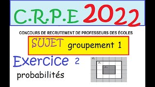 CRPE 2022  sujet maths corrigé groupement 1 ex2 probabilités [upl. by Mcclenaghan]