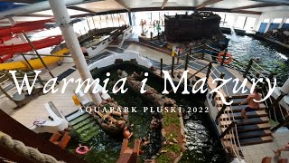 Warmia i Mazury AquaPark Pluski 2022 Hotel Warmia Park [upl. by Zailer]