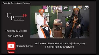 Wokeness  Generational trauma  Monogamy  iSintu  Family structures [upl. by Downing]