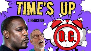 OC  Times Up  A Reaction [upl. by Akla]