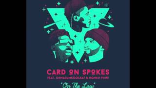 Card On Spokes  On The Low feat Okmalumkoolkat and Nonku Phiri Audio [upl. by Glanti]