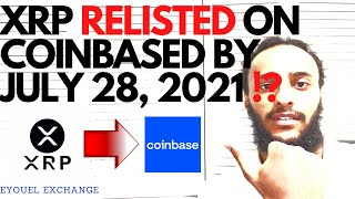 XRP relisted back on Coinbase on July 28 [upl. by Clara]