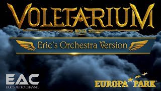 Voletarium EuropaPark  Erics Orchestra Version Epic Music  Orchestral [upl. by Makell]