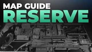 Reserve Map Guide  Escape from Tarkov [upl. by Elaweda]