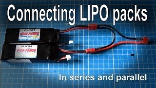 Connecting batteries in series or parallel LIPO [upl. by Tugman]