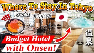 BEST CHEAP HOTEL IN TOKYO WITH ONSEN spa❗️Villa Fontaine Grand Tokyo Ariake Review｜Buffet＋Gym [upl. by Angelica]