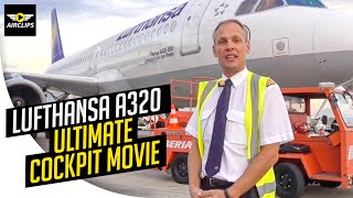 Lufthansa A320 ULTIMATE COCKPIT MOVIE MUST SEE Stefan amp Eric AirClips full flight series [upl. by Ennaeed]