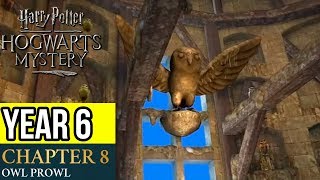 Harry Potter Hogwarts Mystery  Year 6  Chapter 8 WHERE IS THE WHITE OWL [upl. by Neerehs]