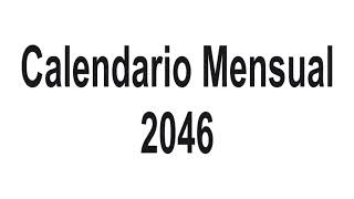 Calendario mensual 2046pdf [upl. by Surbeck]