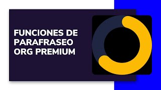 Funcionamiento del programa de parafraseo org premium [upl. by Reinhold]