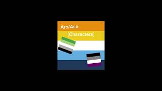 AroAce Tv charactersAroAce [upl. by Esille]