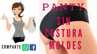 como hacer PANTY SIN COSTURA MOLDES COMO HACERLOS  tutorial de costura [upl. by Olvan]