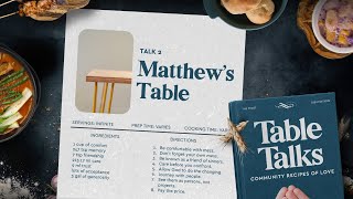 Table Talks  Talk Two Matthews Table Online Experience [upl. by Eddie]